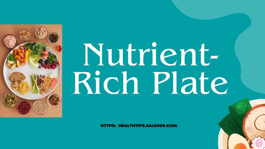 Nutrient-Rich Plate